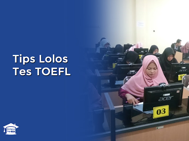 Tips Lolos Tes Toefl