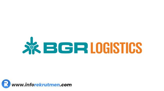 Rekrutmen BUMN Terbaru PT BGR Logistics tahun 2021