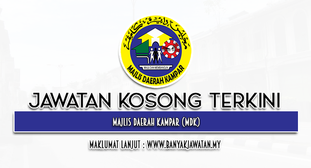 Jawatan Kosong 2023 di Majlis Daerah Kampar (MDK)