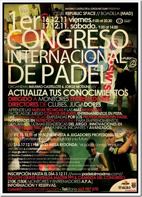 1er Congreso Internacional de Pádel en Madrid, organizado por Castellote y Nicolini, 16 y 17 diciembre de 2011.
