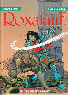 Roxalane de Pavlovic et Galliano, tome 1