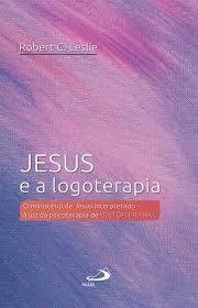Jesus e a Logoterapia