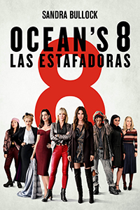 Ocean’s 8: Las Estafadoras