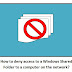 Disable Access To Shared Folder To Some Computers In A Network