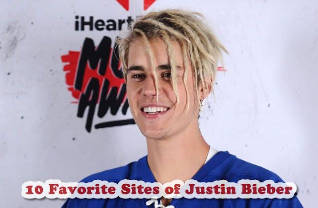 10 Favorite Sites of Justin Bieber