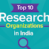 Top 10 Research Organization in India