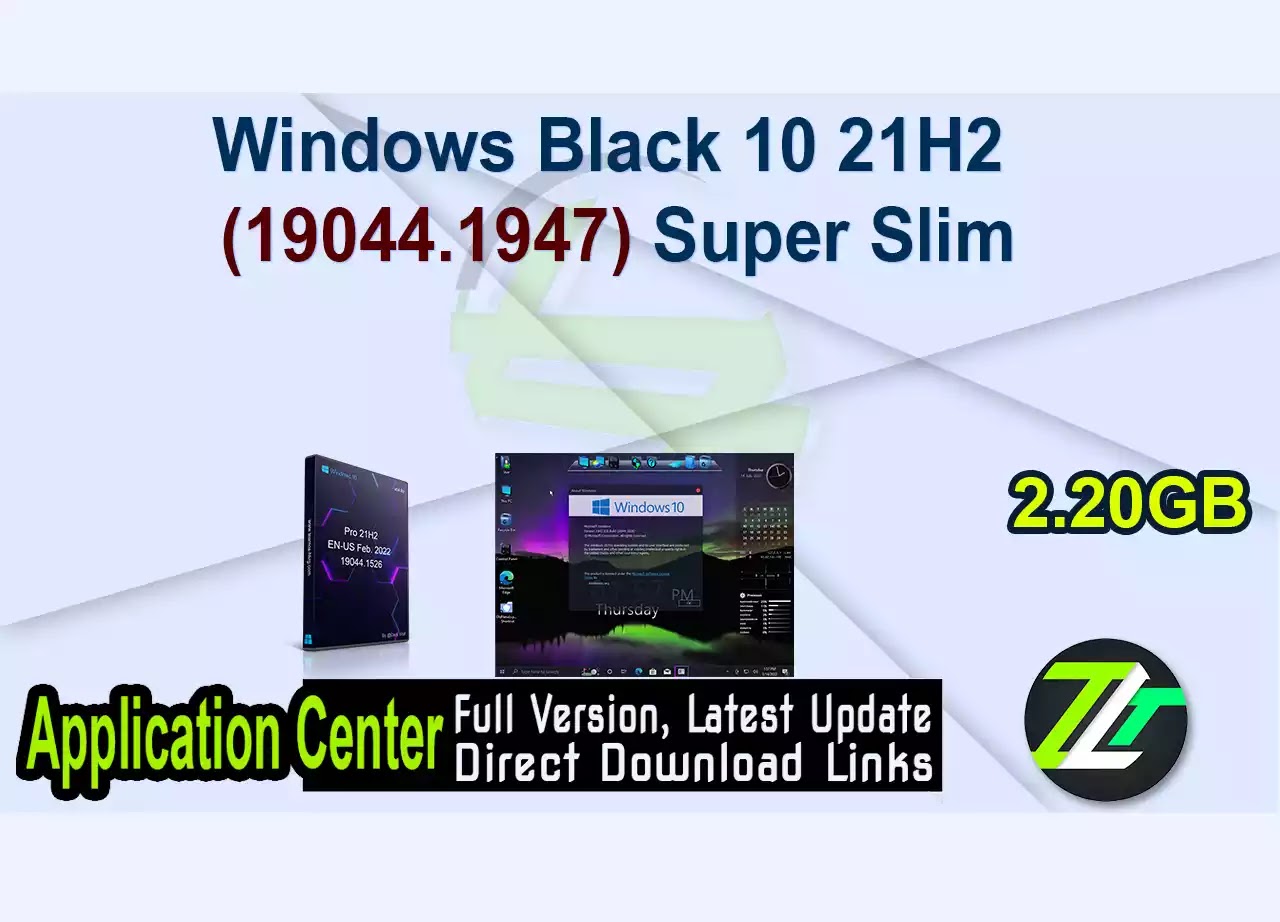 Windows Black 10 21H2 (19044.1947) Super Slim