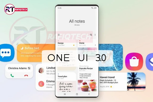 تحديث Samsung One UI 3.0  مع Android 11 الأجهزة المؤهلة وتاريخ الإصدار
