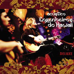 CD Engenheiros do Hawaii - Acústico Ao Vivo (Deluxe) - Torrent download