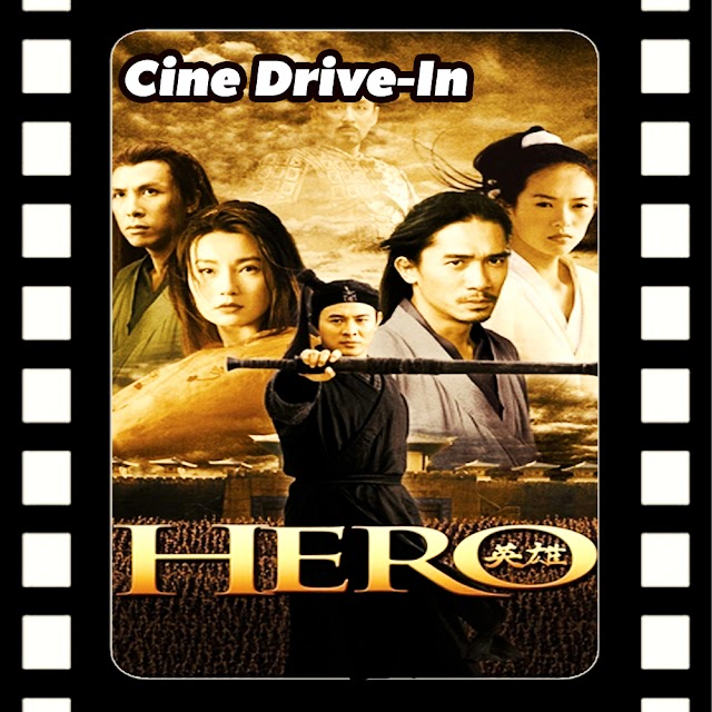 Herói | Cine Drive-in 32