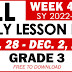 GRADE 3 DAILY LESSON LOG (Quarter 2: WEEK 4) NOV. 28 - DEC. 2, 2022