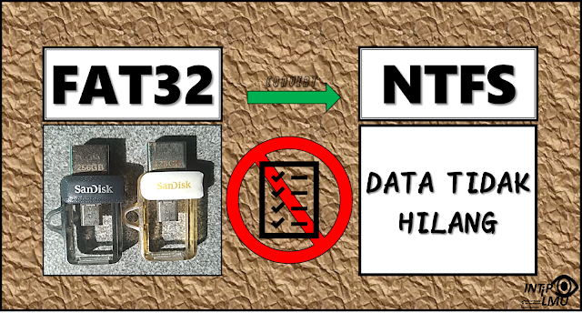 Cara Konversi USB FAT32 ke NTFS Data tidak hilang