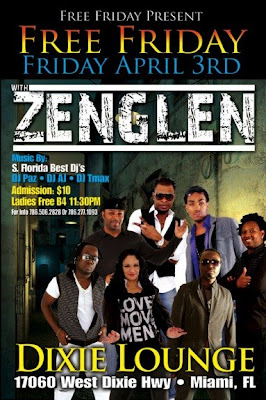 Free Friday Present Zenglen @ the Dixie Lounge - Miami Florida