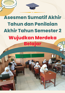 KUMPULAN SOAL ASESMEN SUMATIF AKHIR TAHUN DAN PENILAIAN AKHIR TAHUN SEMESTER 2