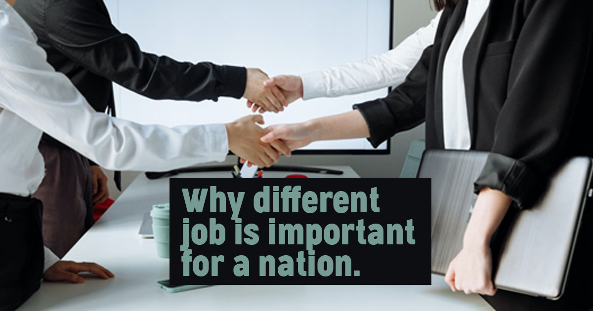 Why different job is important for a nation
