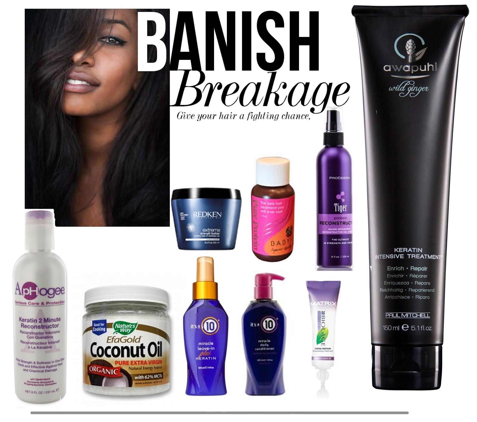 Banish Breakage Products That Destroy Hair Breakage