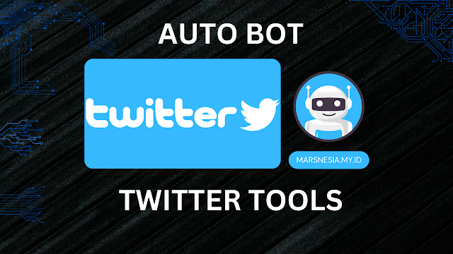 Software BOT Auto Twitter DM Followers Likes Comment Share Refresh View Video Post ReTweet Scroll Timeline Search Hashtag Otomatis Automatisasi Optimasi By Mars van Leunheuwk x Mars Celebrity