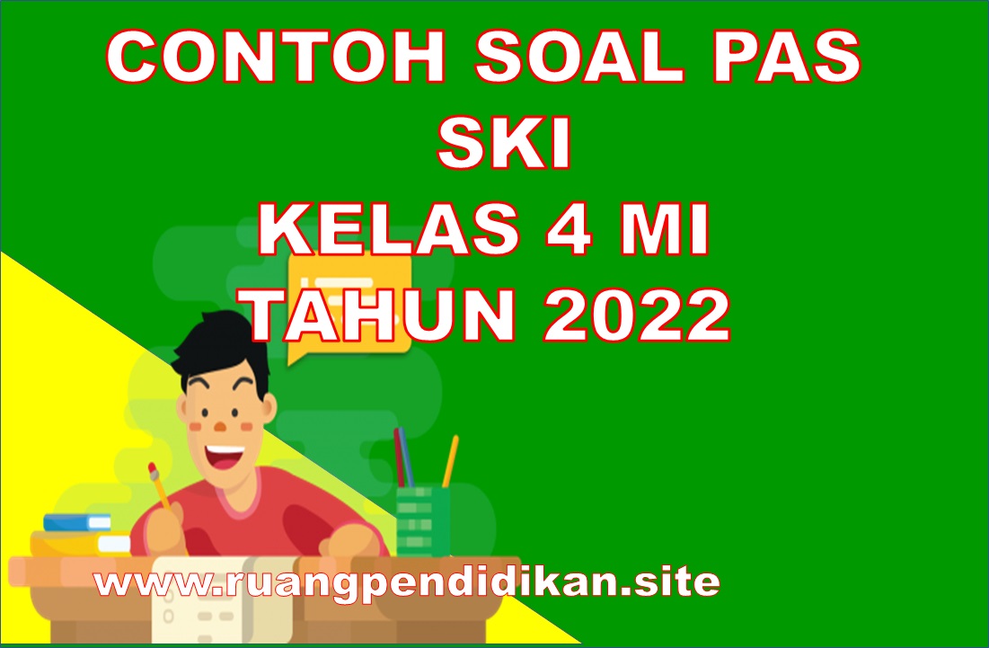 PAS SKI Kelas 4 MI