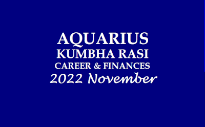 Kumbha Rasi Phalalu 2022 November