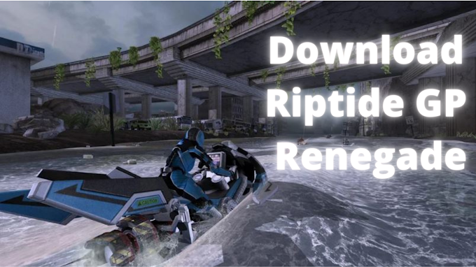 Download Riptide GP Renegade Premium Racing Game For Free