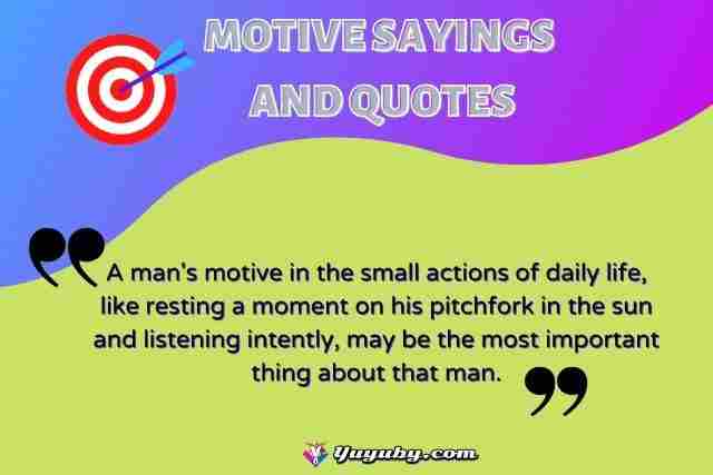 Quotes about motive