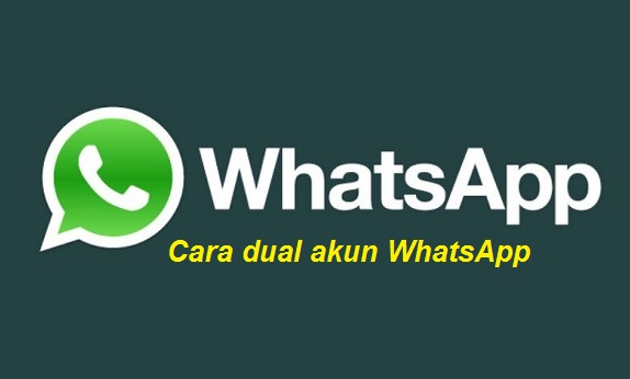 Cara Menggunakan Dua Akun WhatsApp di Android Dual-SIM ...