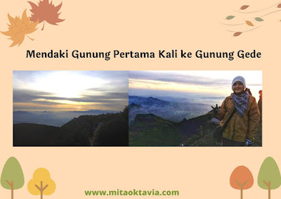 Pendakian pertama ke gunung gede, gunung yang ramah pemula