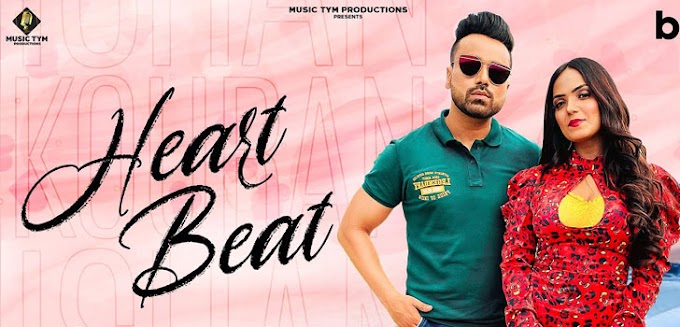 HEARTBEAT SONG LYRICS - ISHAN KOURAN | AASHI SHARMA | New Punjabi Song 2021 MUSIC TYM