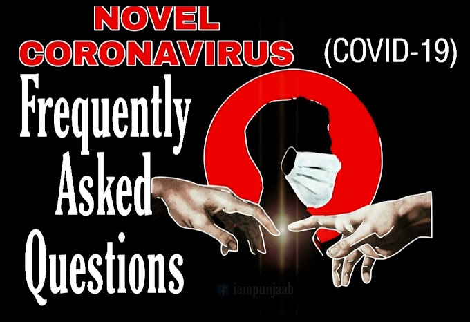 Coronavirus COVID-19 outbreak : 19 Frequent questions ,19 Simple Answers