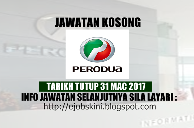 Jawatan Kosong Di Perodua Malaysia - Kota Sarangan