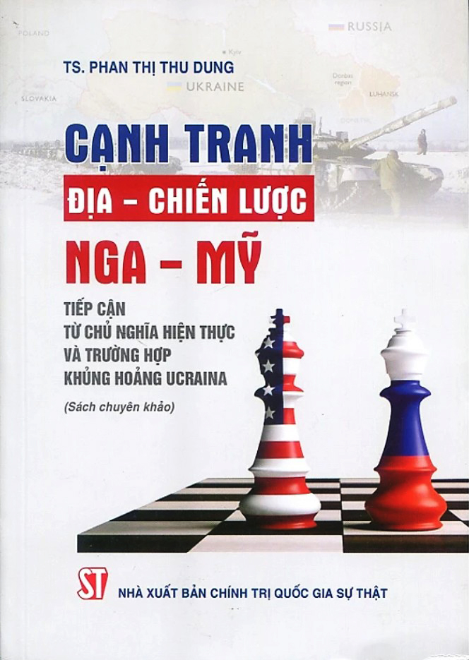 Cạnh tranh địa chiến lược Nga Mỹ - Tiếp cận từ chủ nghĩa hiện thực và trường hợp khủng hoảng Ucraina ebook PDF-EPUB-AWZ3-PRC-MOBI