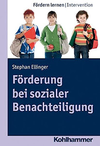 Förderung bei sozialer Benachteiligung (Fördern lernen, 1, Band 1)