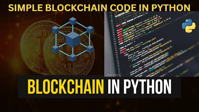 Simple Blockchain Code in Python