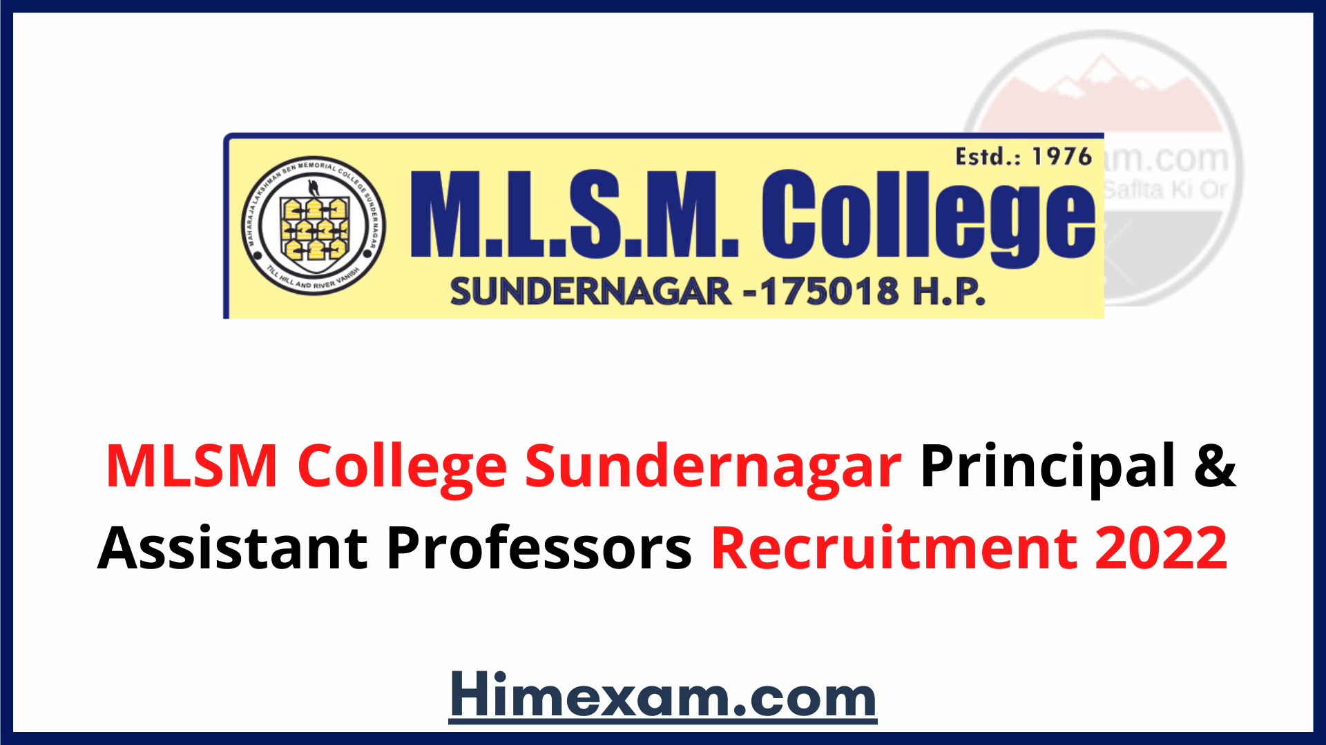 MLSM College Sundernagar Principal & Assistant Professors Recruitment 2022