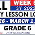 GRADE 6 DAILY LESSON LOGS (WEEK 5: Q3) FEBRUARY 26- MARCH 1, 2024