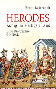 Herodes: König im Heiligen Land