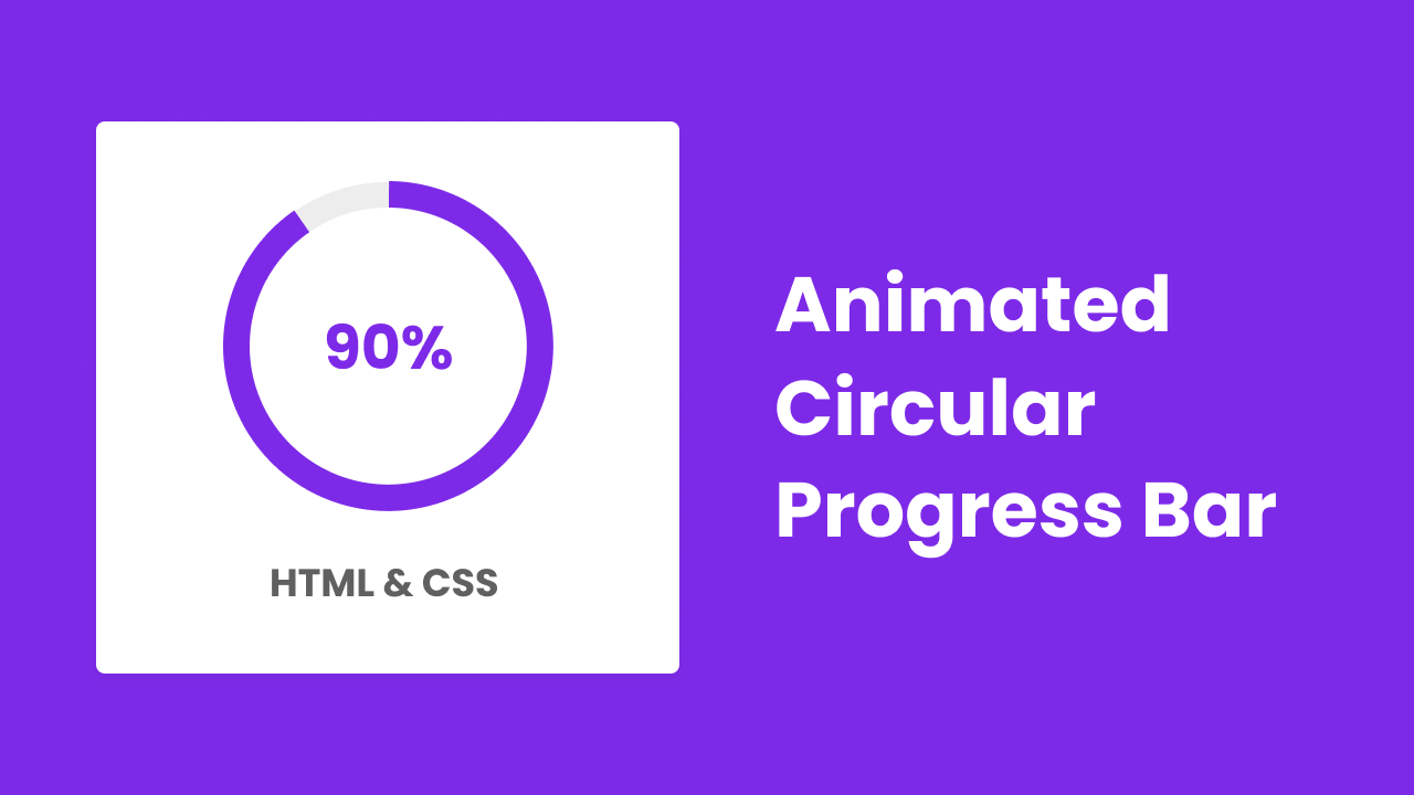 Create Circular Progress Bar in HTML CSS & JavaScript