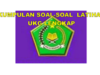 Unduh Kumpulan Soal-soal Latihan UKG Kemenag Lengkap