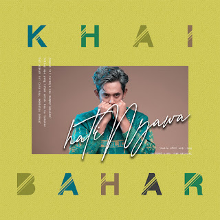 Khai Bahar - HatiNyawa MP3