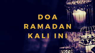 Doa Ramadan Kali ini