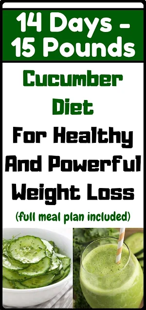Lose Weight Fast With This Cucumber Diet Plan
