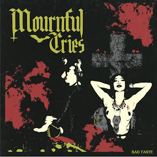 MOURNFUL CRIES debut doom metal album BAD TASTE