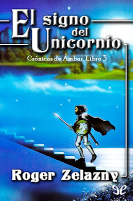 El Signo del Unicornio [Crónicas de Ambar 03] - Roger Zelazny *