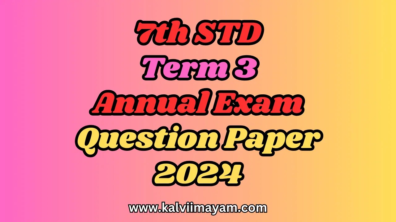 7th Annual Exam 2024 Question Paper Answer Key 2024