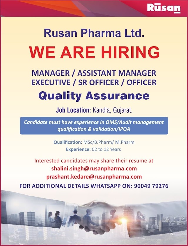 Rusan Pharma }| Opening for multiple positions in Quality Assurance at Kandla, gujrat | Send CV