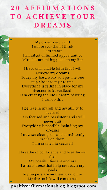 20 Affirmations To Achieve Your Dreams