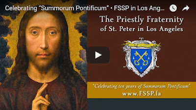 Celebrating “Summorum Pontificum” • FSSP in Los Angeles