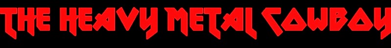 The Heavy Metal Cowboy - Heavy Music Concert Reviews