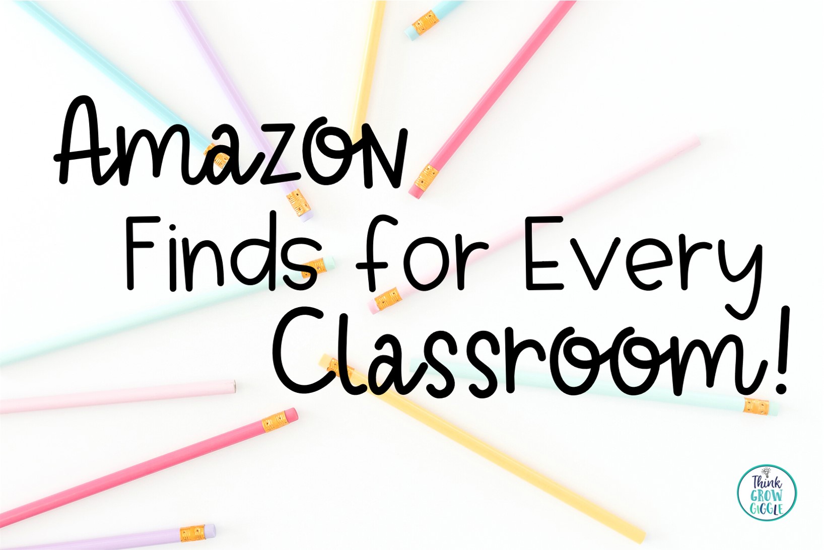 Amazon Back to School Teacher Must Haves for the Classroom