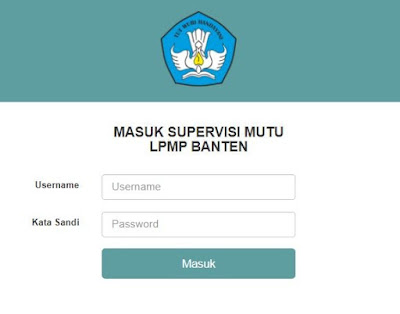 Cara Pengisian Aplikasi Supervisi LPMP Banten Tahun  Cara Pengisian Aplikasi Supervisi LPMP Banten Tahun 2020